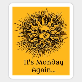 Mondays… Sticker